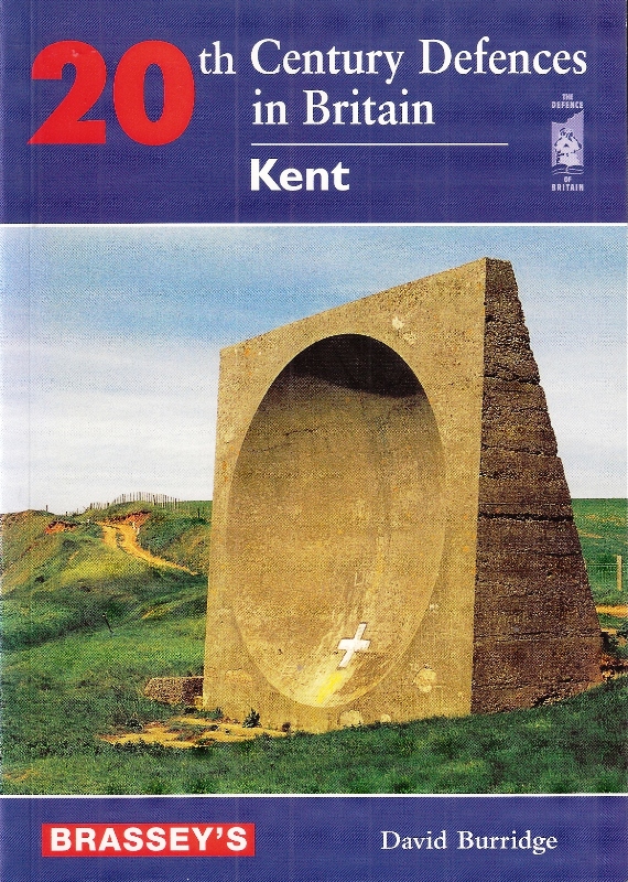 20th Century Defences In Britain - Kent